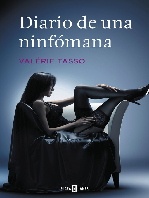 Title details for Diario de una ninfómana by Valérie Tasso - Available